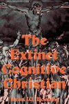 The Extinct Cognitive Christian