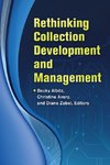 Rethinking Collection Development and Management