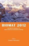 Biomat 2012 - International Symposium on Mathematical and Computational Biology