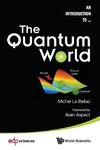 QUANTUM WORLD, THE