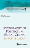 Topography of Politics in Rural China