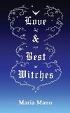 Love & Best Witches