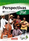 Perspectivas ¡Ya! B1. Kurs- und Arbeitsbuch mit Vokabeltaschenbuch und Lösungsheft