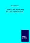 Lehrbuch der Psychiatrie