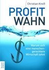 Profitwahn