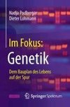 Im Fokus: Genetik