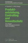 Produktentstehung, Controlling und Umweltschutz