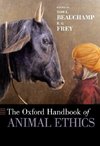 Beauchamp, T: Oxford Handbook of Animal Ethics