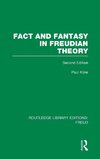 Fact and Fantasy in Freudian Theory (RLE