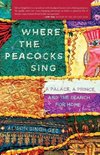 Where the Peacocks Sing