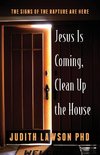 Jesus Is Coming, Clean Up the House