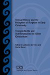 Textual History and the Reception of Scripture in Early Christianity