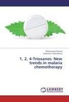 1, 2, 4-Trioxanes: New trends in malaria chemotherapy