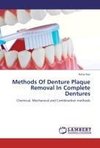 Methods Of Denture Plaque Removal In Complete Dentures