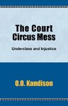 The Court Circus Mess