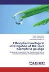 Ethnopharmacological investigation of the spice Kaempferia galanga