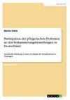 Partizipation der pflegerischen Profession an den Verkammerungsbestrebungen in Deutschland