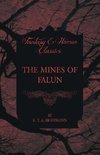 The Mines of Falun (Fantasy and Horror Classics)