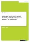 Money and Metafiction in William Wycherley's 