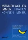 Männer wollen immer, Frauen können immer