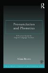 Pronunciation and Phonetics