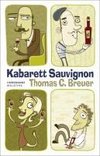 Breuer, T: Kabarett Sauvignon