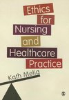 Melia, K: Ethics for Nursing and Healthcare Practice