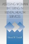 Gondolf, E: Assessing Woman Battering in Mental Health Servi