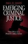 Hahn, P: Emerging Criminal Justice