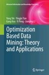 Optimization Based Data Mining: Theory and Applications