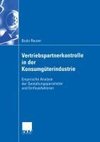 Vertriebspartnerkontrolle in der Konsumgüterindustrie