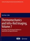 Thermomechanics and Infra-Red Imaging, Volume 7