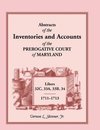 Abstracts of the Inventories and Accounts of the Prerogative Court of Maryland, 1711-1713, Libers 32c, 33a, 33b, 34