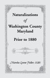 Naturalizations of Washington County, Maryland, Prior to 1880