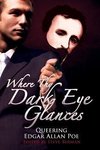 Where Thy Dark Eye Glances