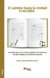 El Camino Hacia La Verdad. 11-M-2004. Contradicciones En Los Hechos Probados de La Sentencia 65/2007 Dictada Por La Audiencia Nacional