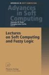 Lectures on Soft Computing and Fuzzy Logic