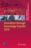 Innovation through Knowledge Transfer 2010