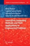 Innovative Computing Methods and their Applications to Engineering Problems