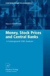 Money, Stock Prices and Central Banks