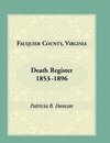 Fauquier County, Virginia Death Register, 1853-1896