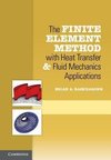 Baskharone, E: Finite Element Method with Heat Transfer and