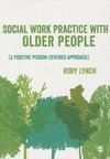 Lynch, R: Social Work Practice with Older People