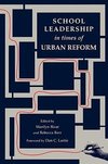 Bizar, M: School Leadership in Times of Urban Reform