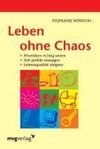 Leben ohne Chaos