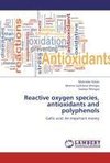 Reactive oxygen species, antioxidants and polyphenols