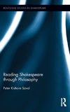 Reading Shakespeare through Philosophy