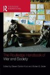 The Routledge Handbook of War and Society