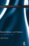 Radical Religion and Violence