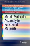 Metal-Molecular Assembly for Functional Materials